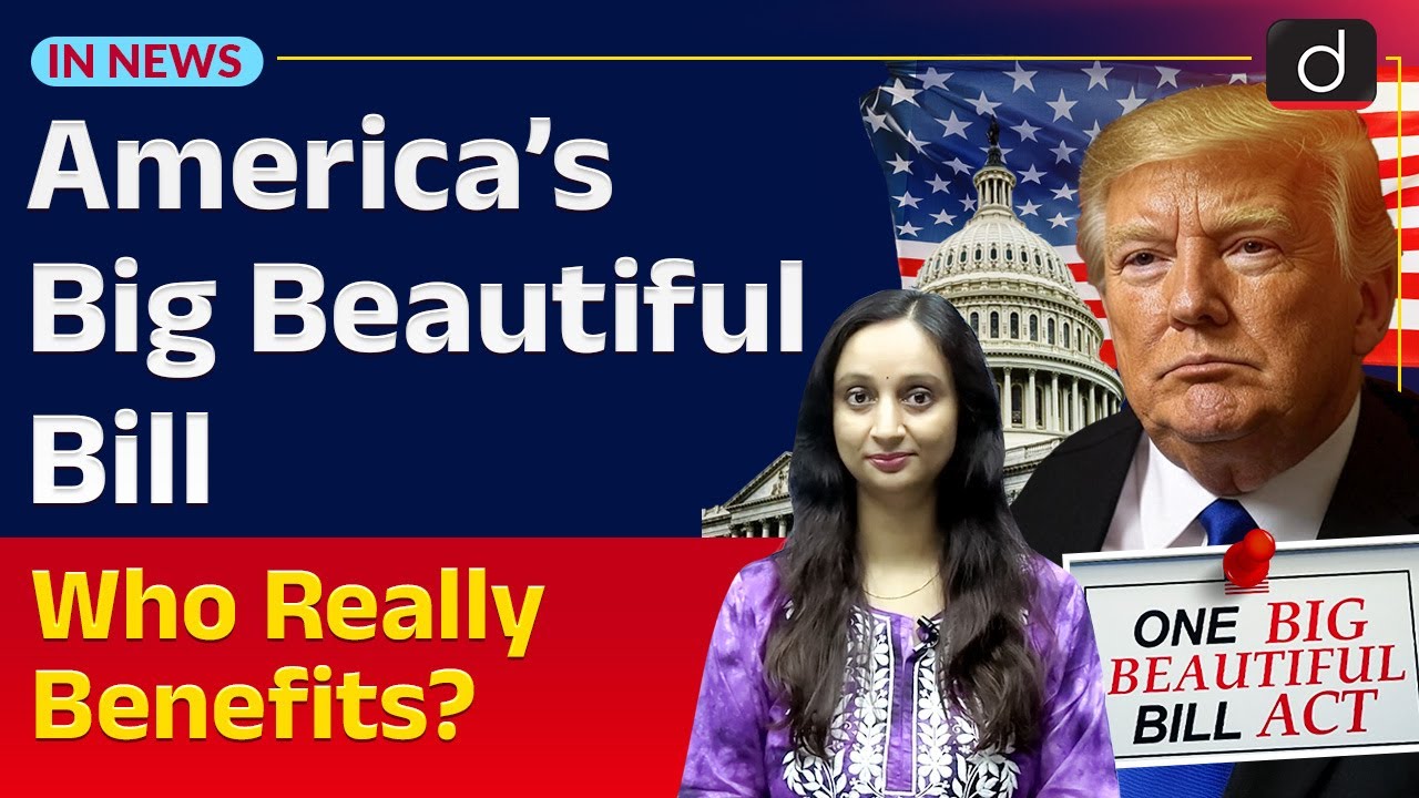 One Big Beautiful Bill | Flagship tax | UPSC | InNews | Drishti IAS English