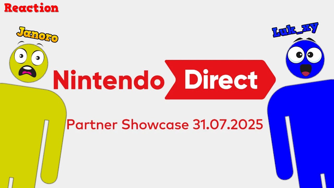 Luk_xy und Janoro REAGIEREN auf die NINTENDO PARTNER SHOWCASE | 31.07.2025