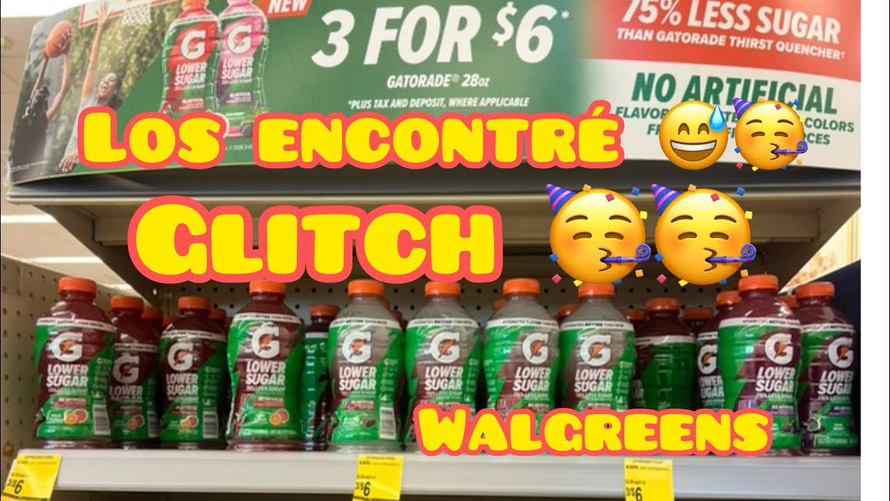 Walgreens🔥GLITCH VÁMONOS POR LOS GATORADES