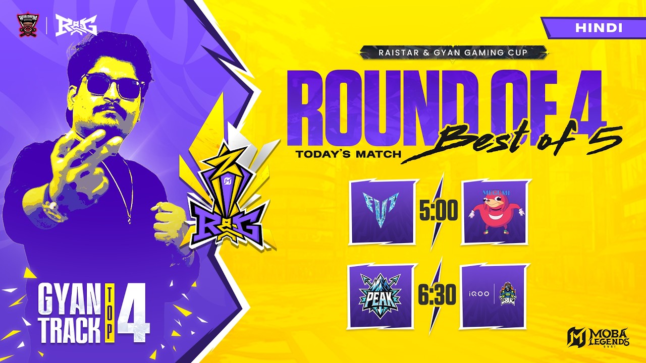 @RaiStar  &  @GyanGaming Cup | Semi Finals | Gyan Track | Moba Legends 5v5 [HINDI]