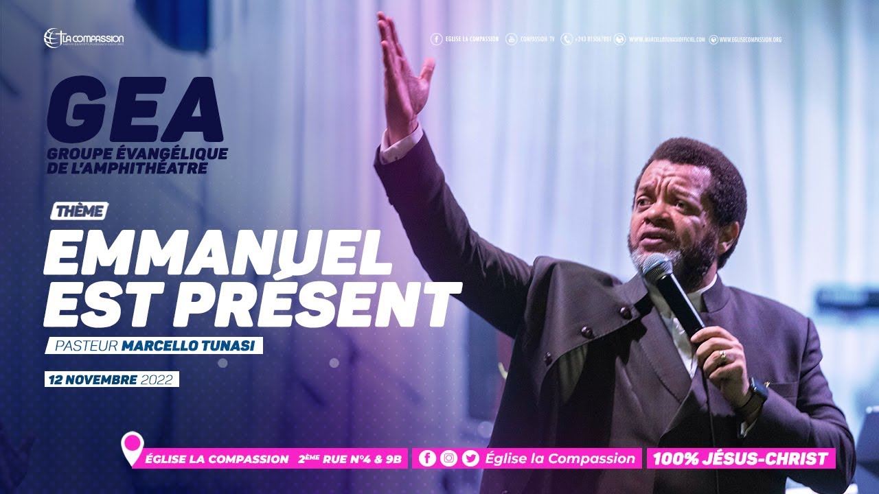 EMMANUEL EST PRÉSENT  - PST MARCELLO TUNASI -  GRANDE ACTION ÉVANGÉLIQUE UNIKIN - 12 Nov 2022