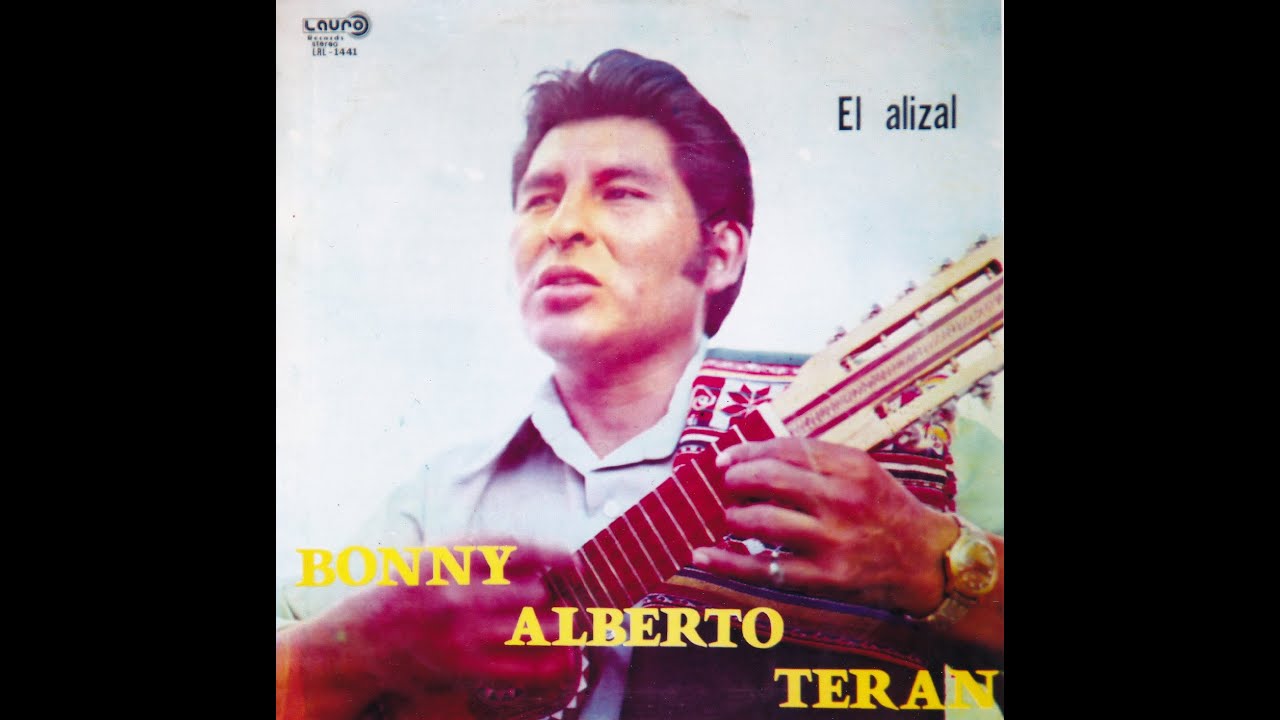 Bonny Alberto TERAN - El Alizal (1983)