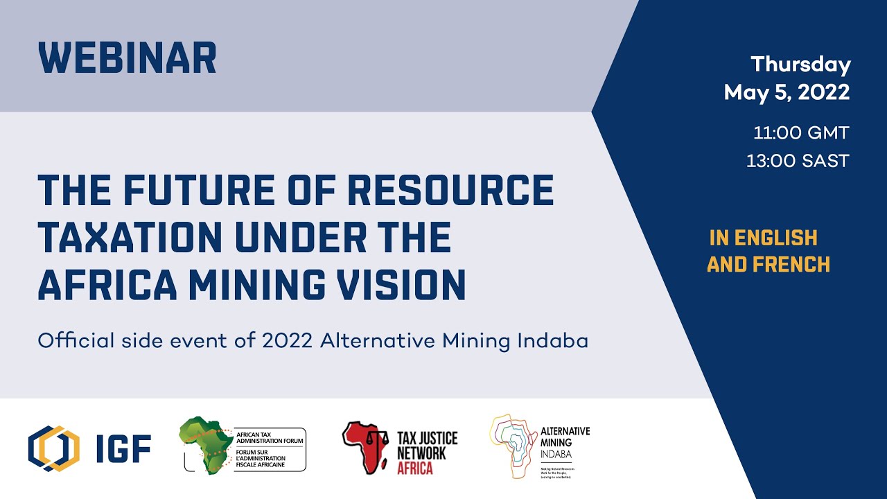 Webinar | The Future of Resource Taxation Under the Africa Mining Vision