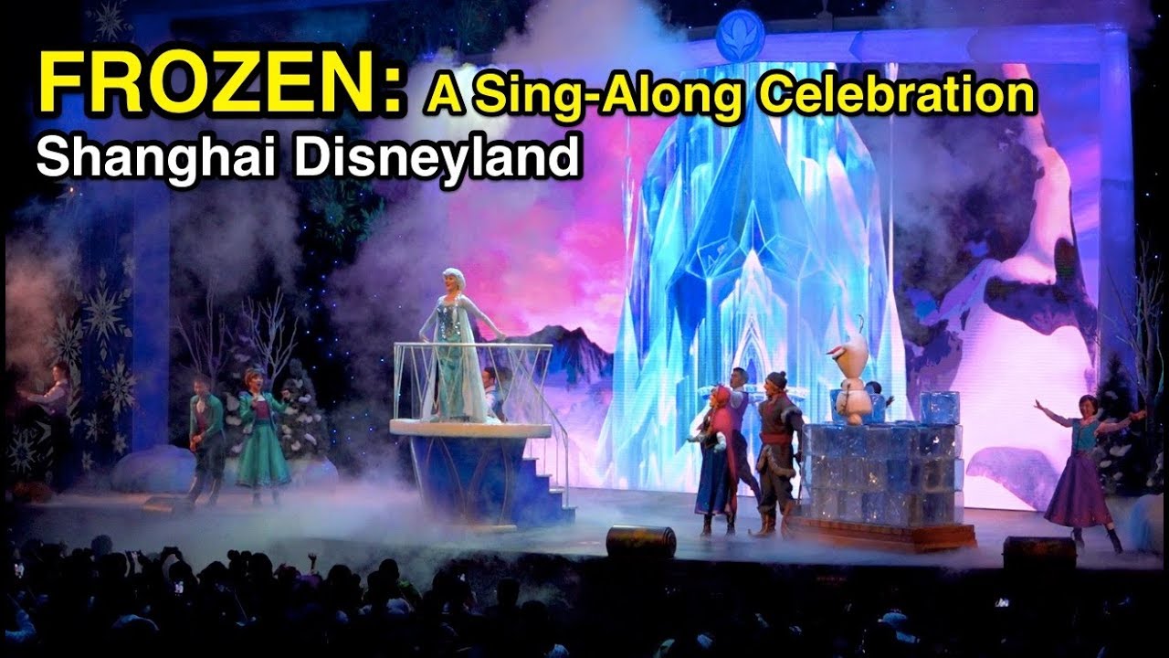[4K] Frozen: A Sing-Along Celebration : Shanghai Disneyland