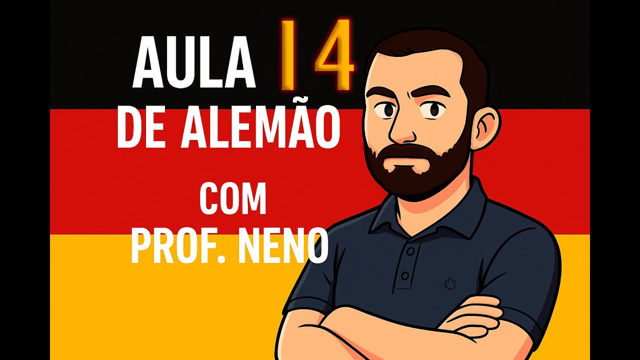 Aula 14 - Revisão de Alemão com Prof Neno