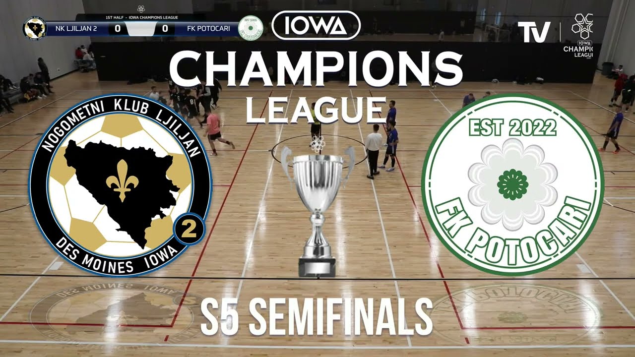 🎥⚽ S5 SEMIFINALS - D3 | NK Ljiljan 2 vs FK Potocari | Iowa Champions League | 🔴LIVE S5E117