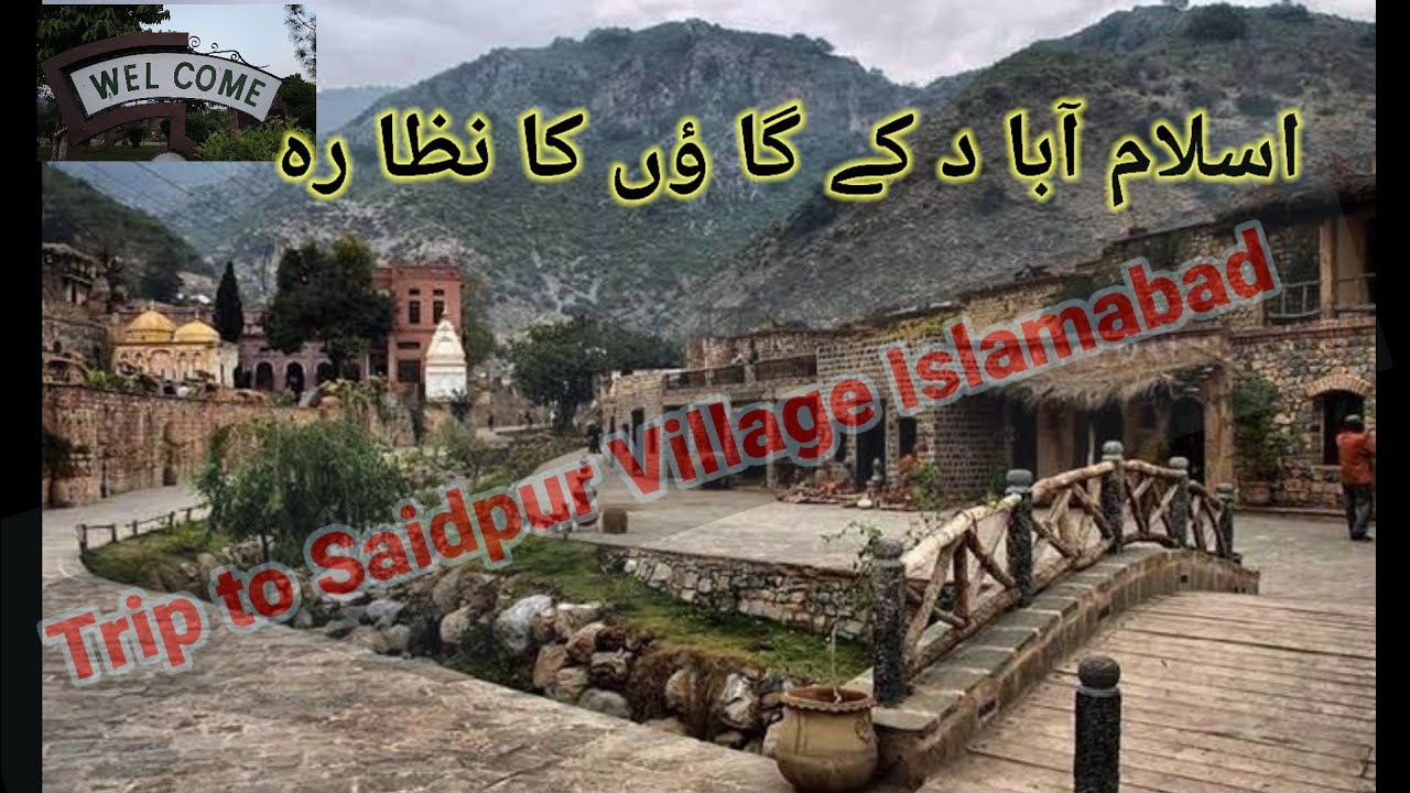 Trip to saidpur village islamabad with Adi | A view of japanese park islamabad with Adi | Vlog 3