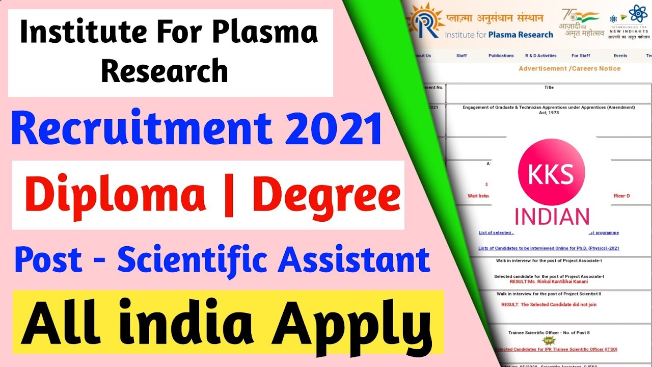 IPR Recruitment 2021 | Diploma Degree | Scientist Assistant | Fresher | All Indis Apply @KKSINDIAN