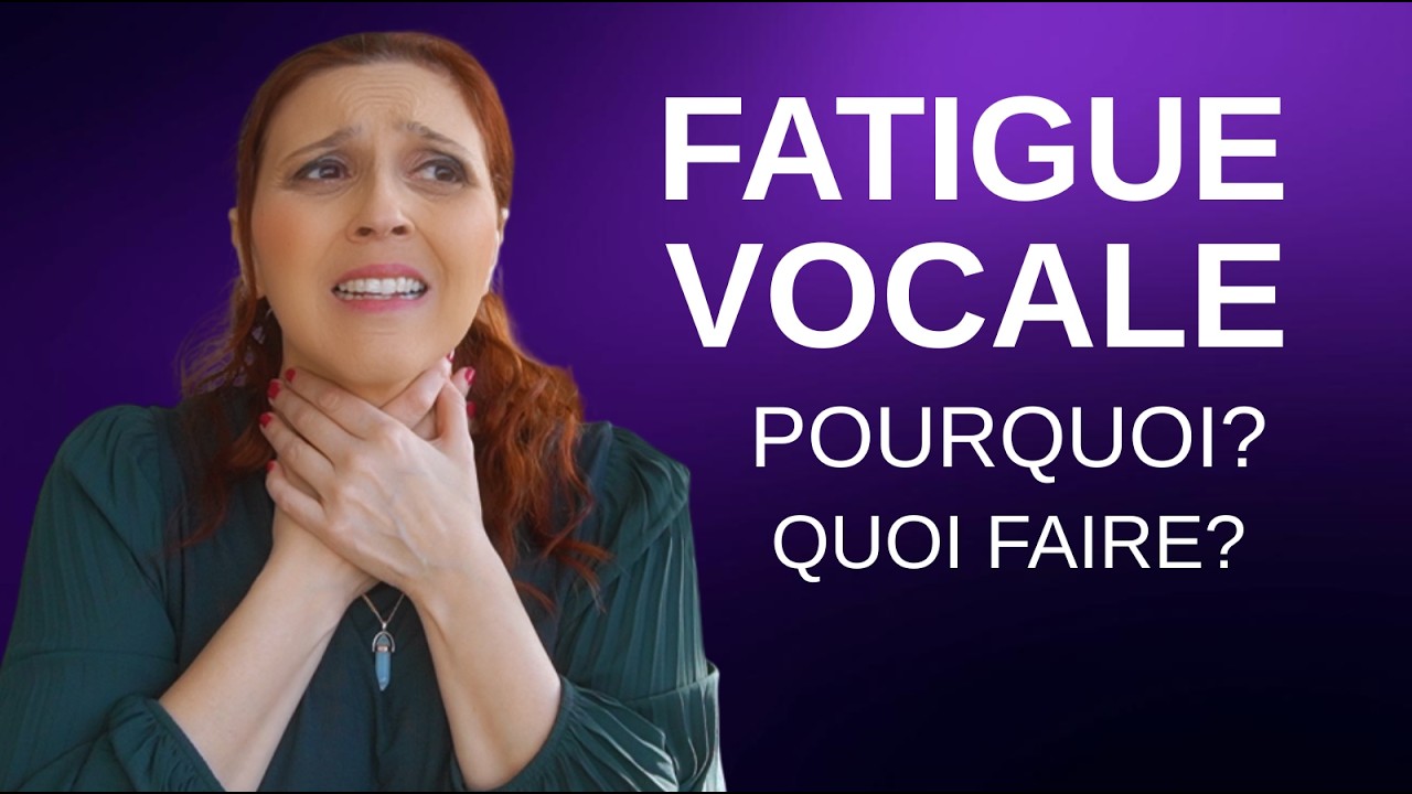 La fatigue vocale: pourquoi et comment l'éviter