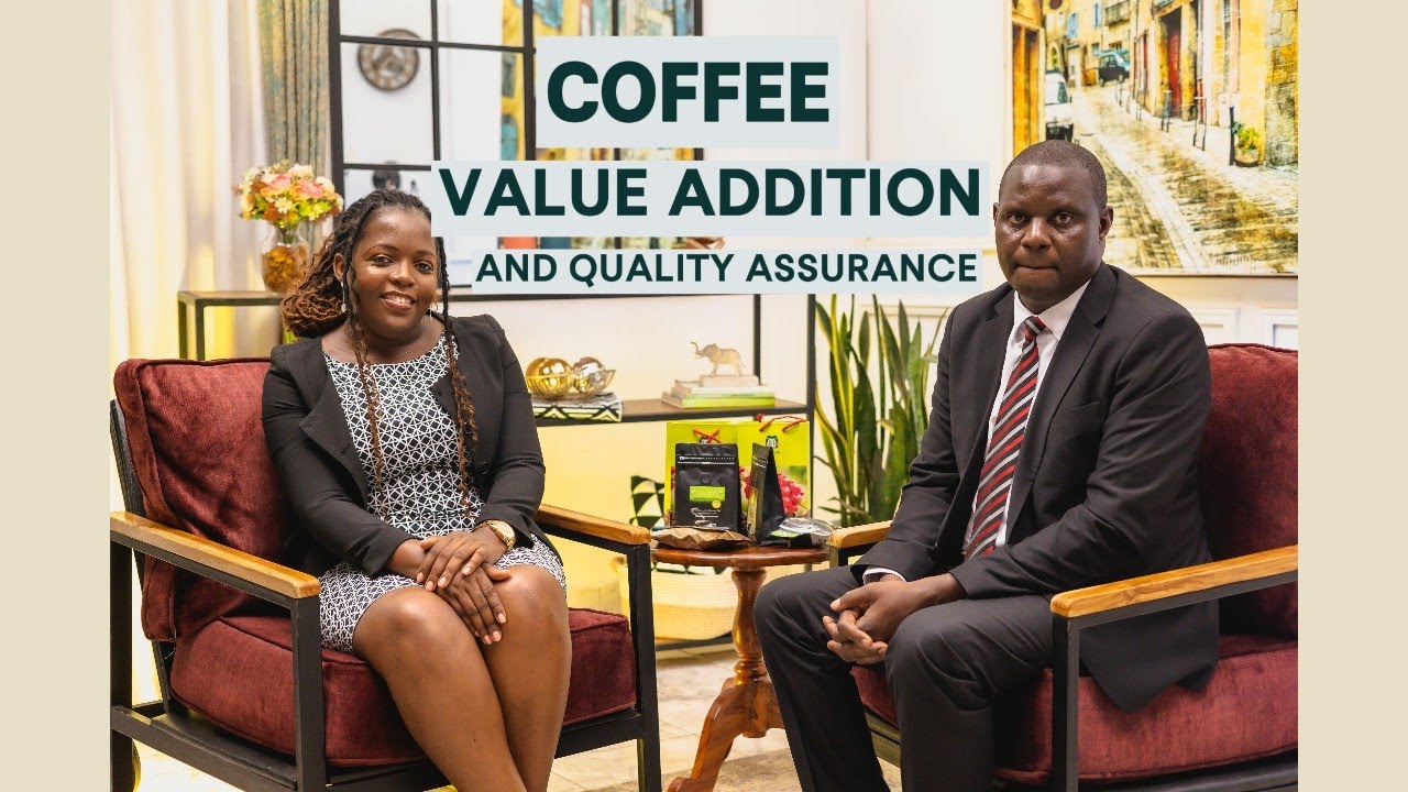 HOW TO ADD VALUE AND ENSURE QUALITY OF COFFEE; INCREASE YOUR COFFEE EARNINGS AND PRODUCTIVITY