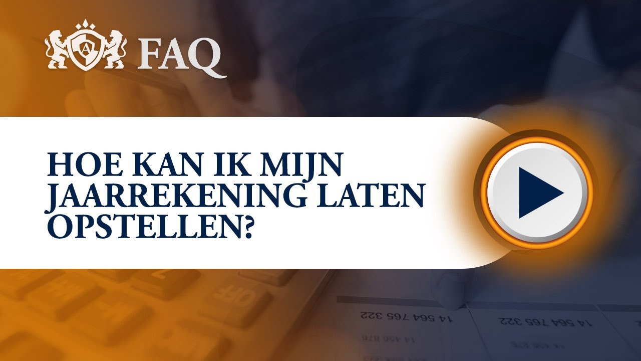 Hoe kan ik mijn jaarrekening laten opstellen? - VRB Adviesgroep
