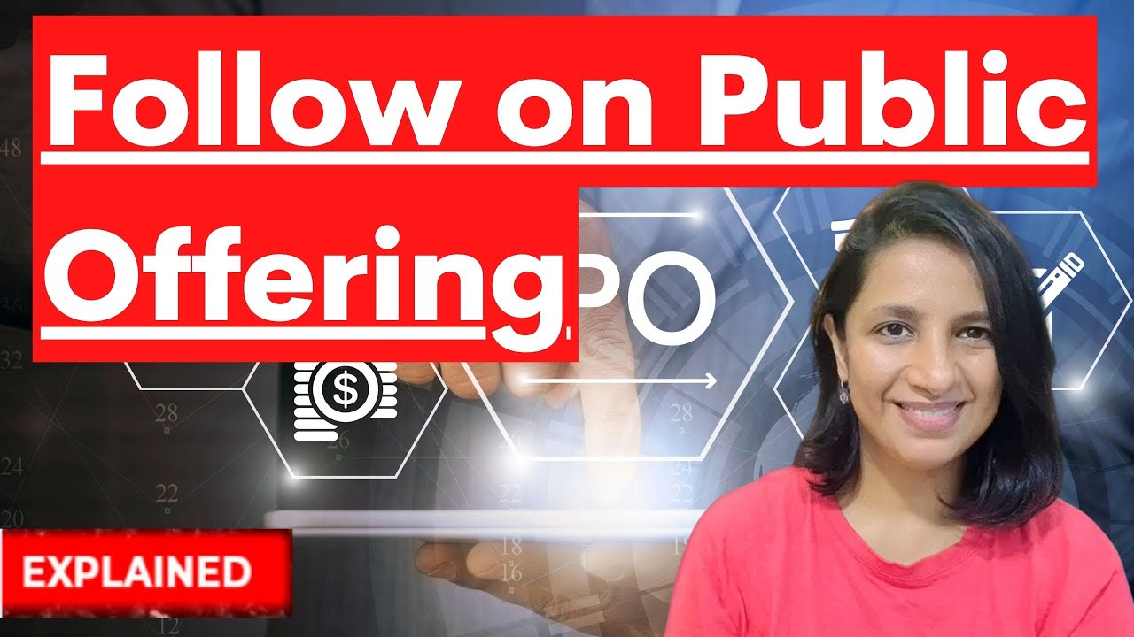 Follow-on public offering: Easy explanation
