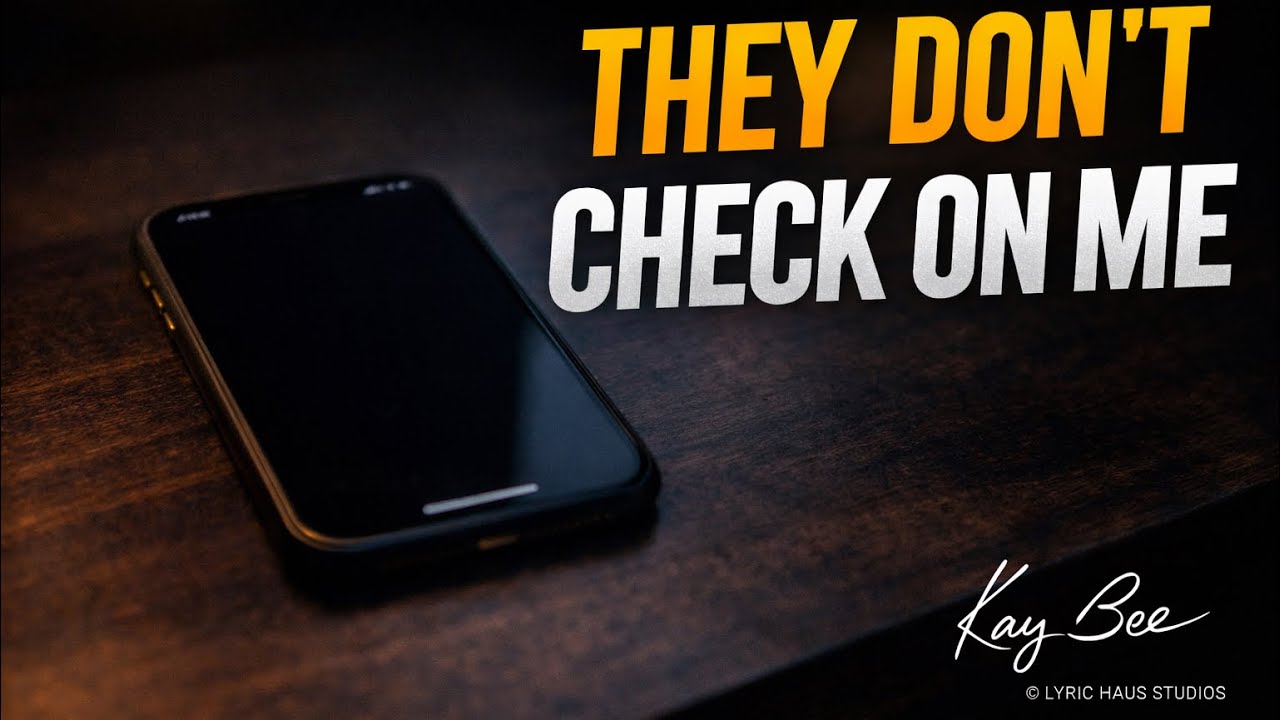 They Don’t Check on Me — Kay Bee (Official Video) | Lyric Haus Studios