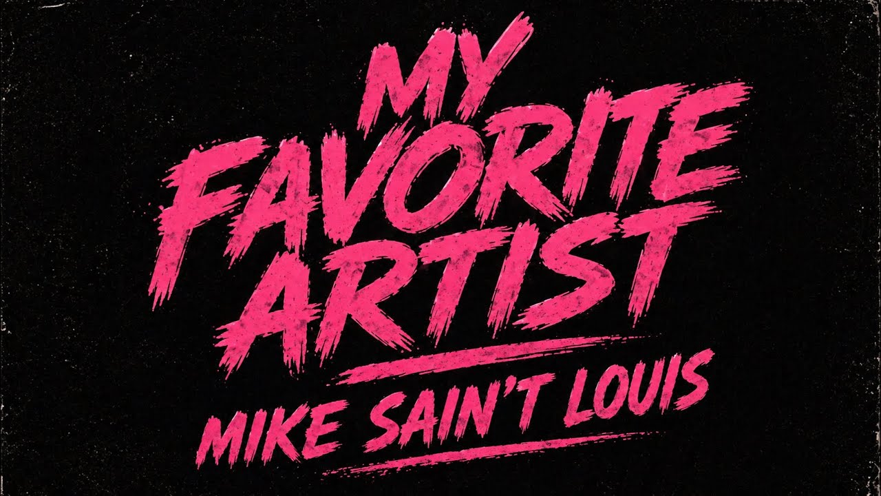 MY FAVORITE ARTIST (OFFICIAL MUSIC VIDEO) &ndash; MIKE SAIN'T LOUIS | TRIBUTE TO LANA DEL REY