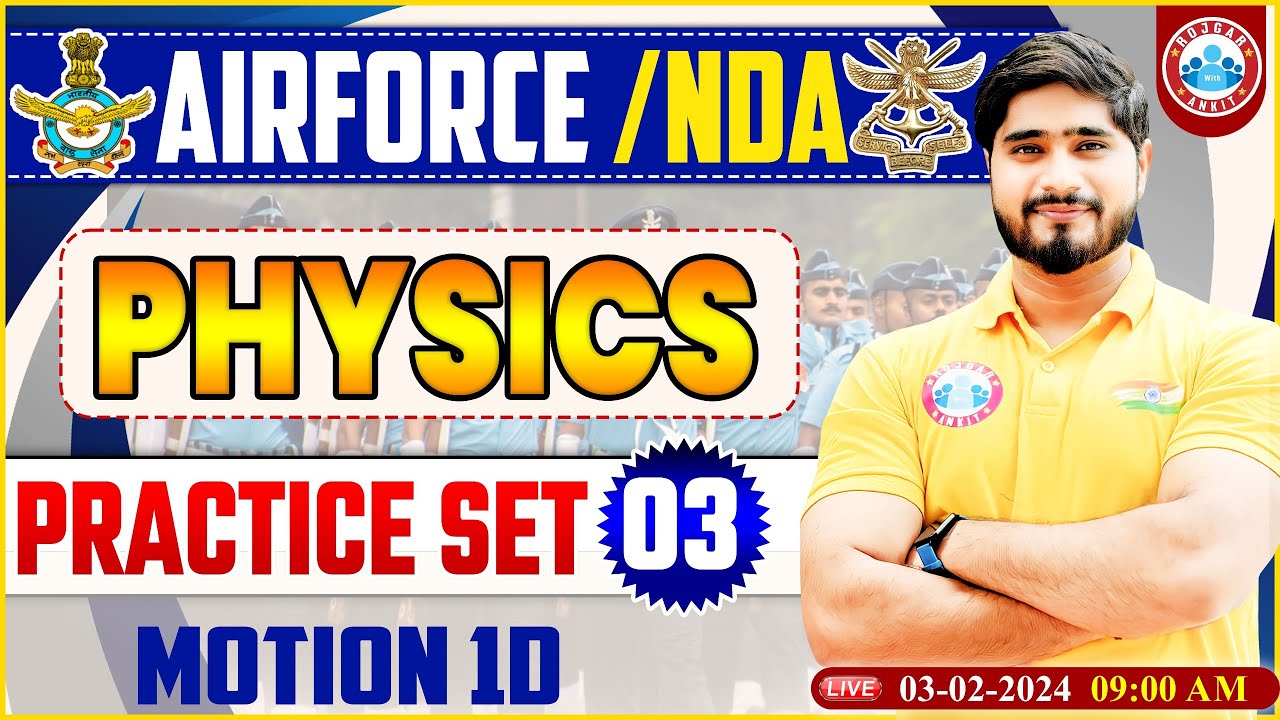 Airforce 01/2025, UPSC NDA Physics Practice Set #03, Physics PYQ's By Dharmender Sir