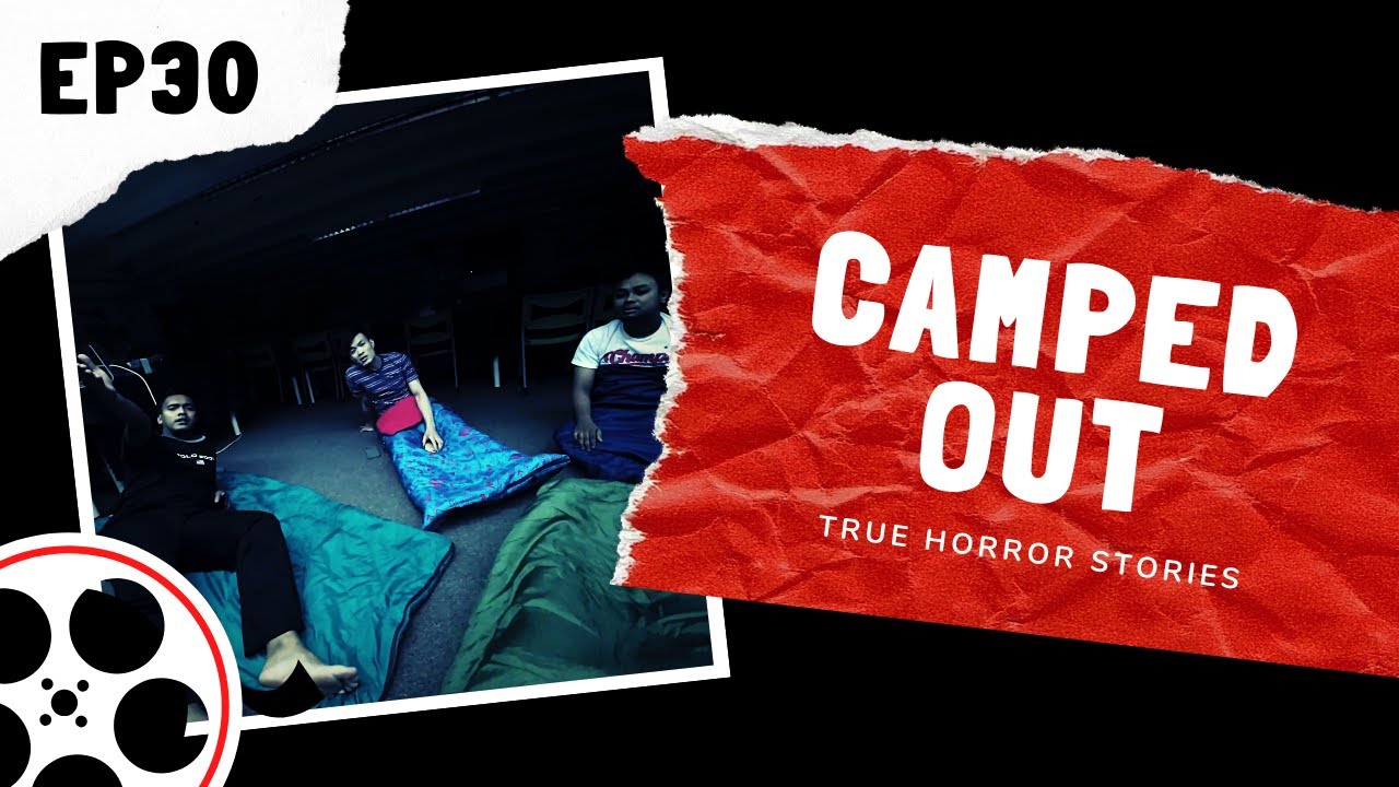 True Horror Stories - Camped Out (POV)