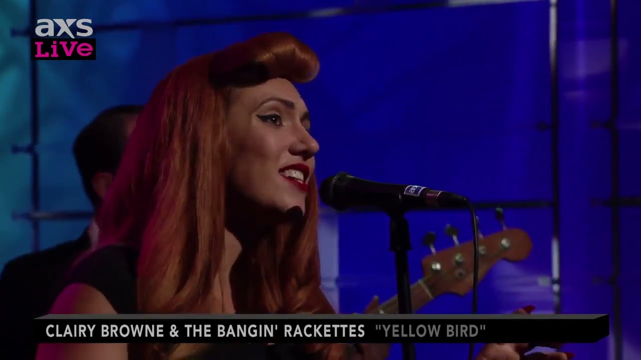 Clairy Browne and The Bangin  Rackettes - Yellow Bird [LIVE AXS]