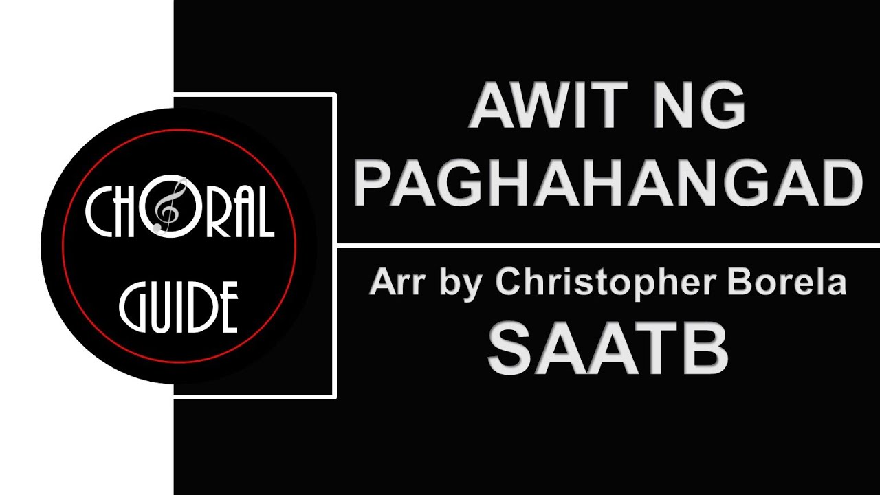 Awit ng Paghahangad - SAATB | Arr C Borela