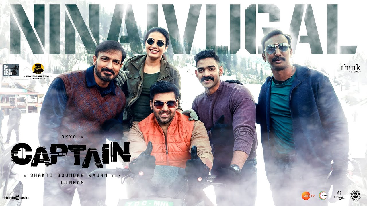 Ninaivugal Video Song | Captain | Arya | D Imman | Shakti Soundar Rajan | Think Studios