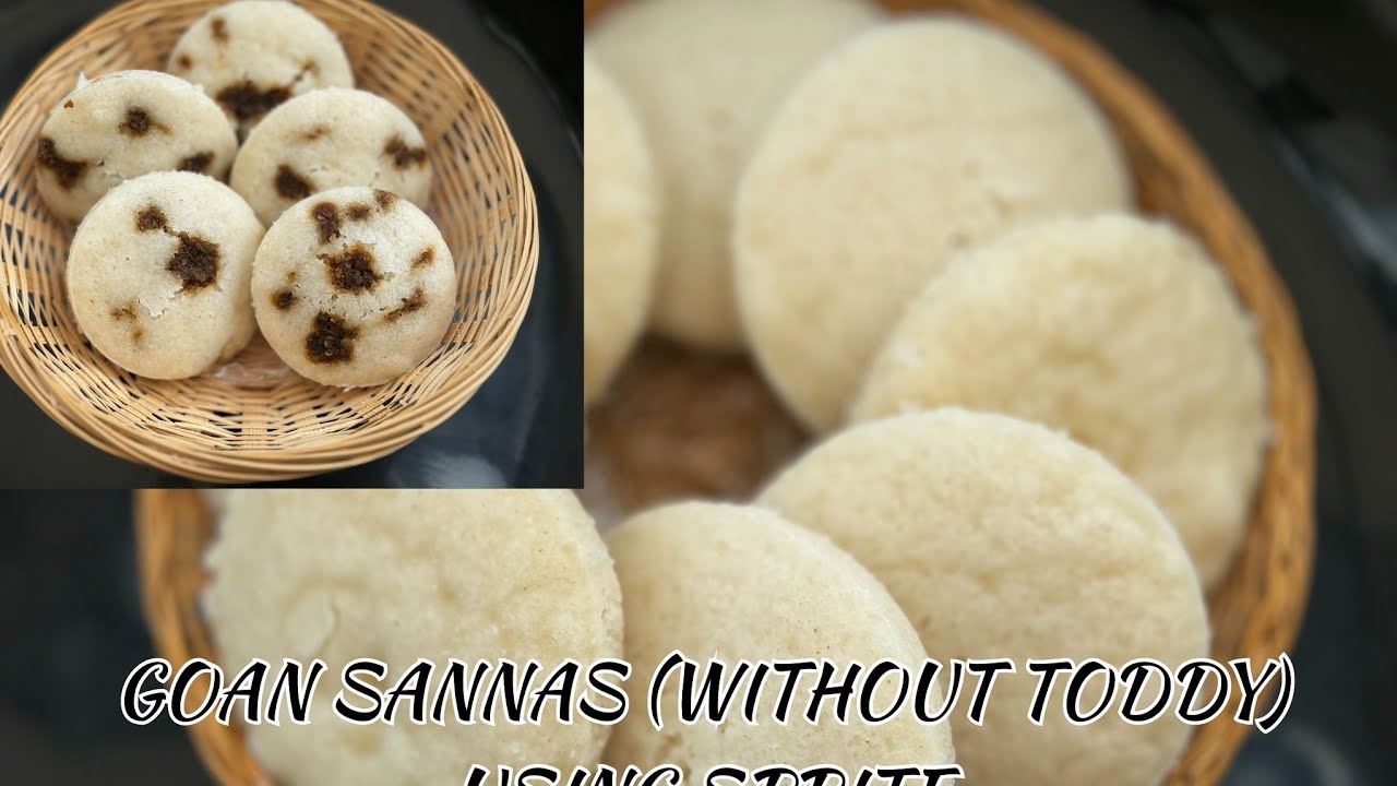 GOAN SANNAS USING SPRITE || WITHOUT TODDY || STEAMED RICE || SWEET SANNAS