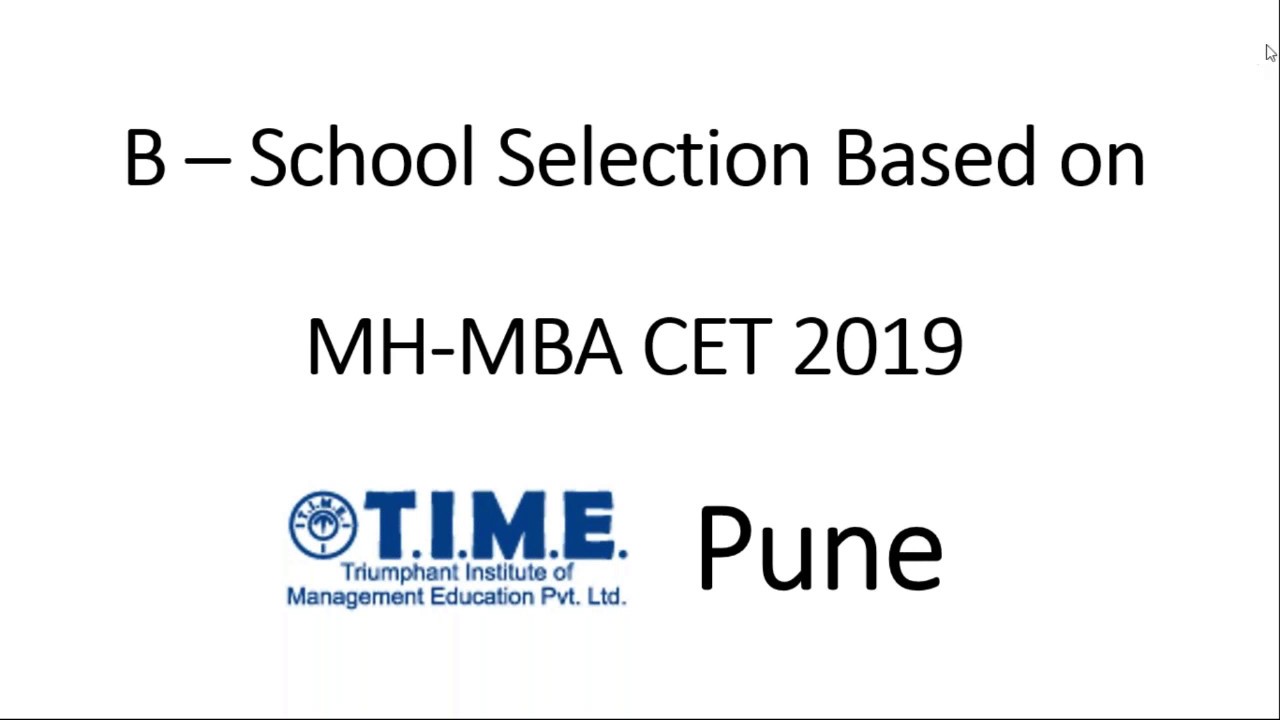 MBA MH-CET 2019 - College Selection and CAP Round Guidance