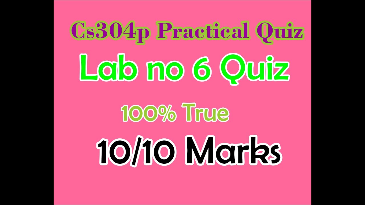 cs304p quiz 6 | cs304p lab 6 quiz | cs304 p quiz no 6