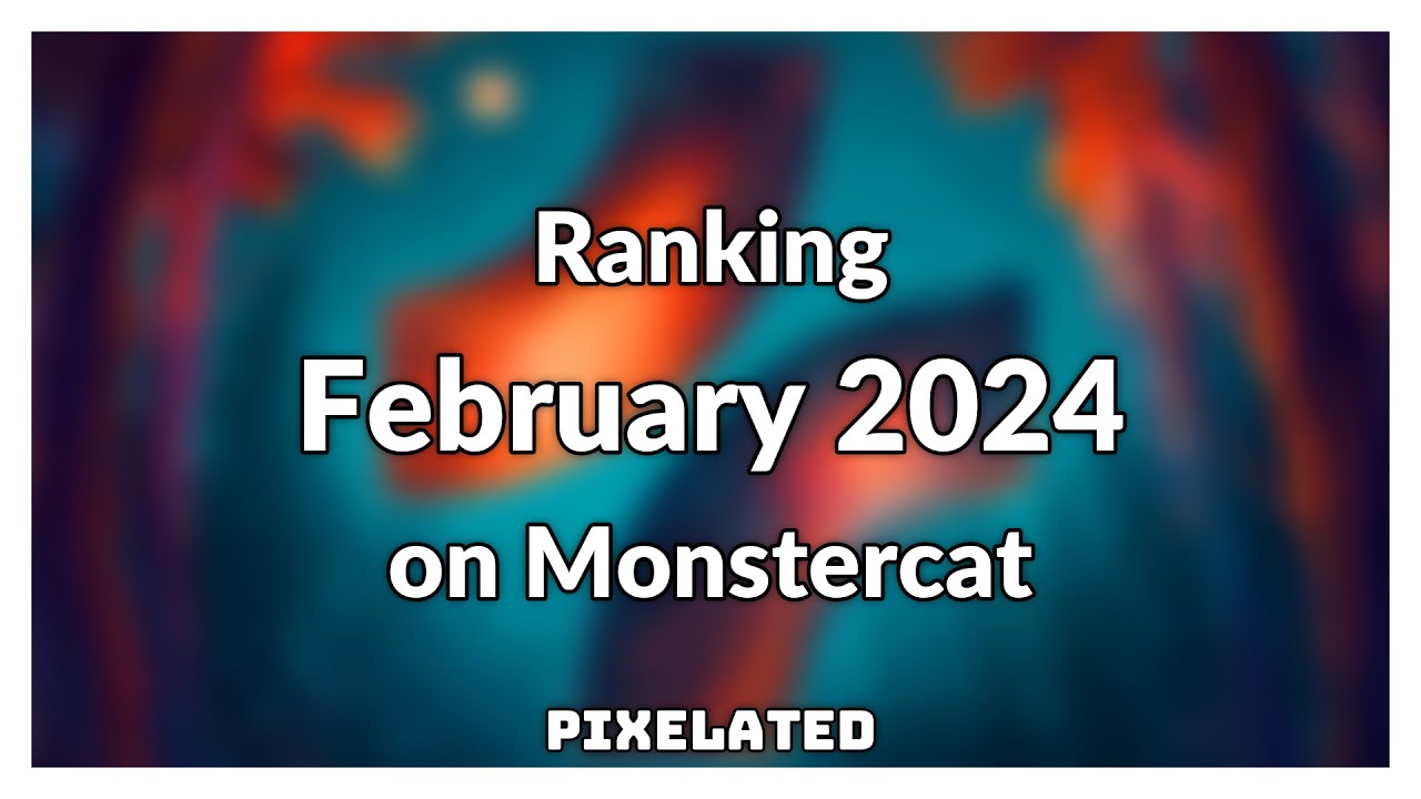 Ranking February 2024 on Monstercat