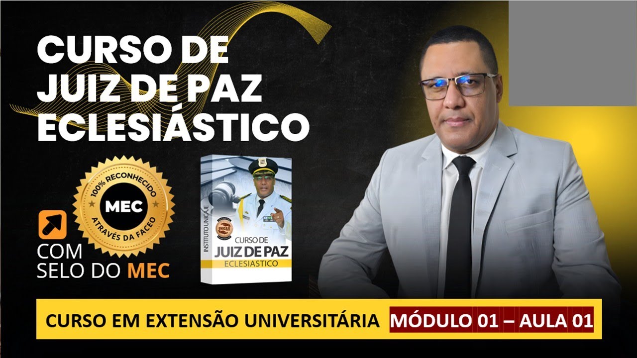 FORMAÇÃO EM CAPELANIA E JUIZ DE PAZ  - AULA 06