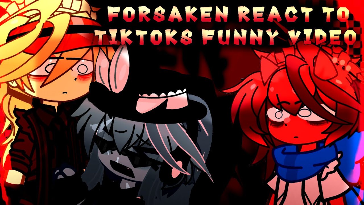Forsaken react to TikTok and Funny video [🇺🇸/🇷🇺] (2X) 💅
