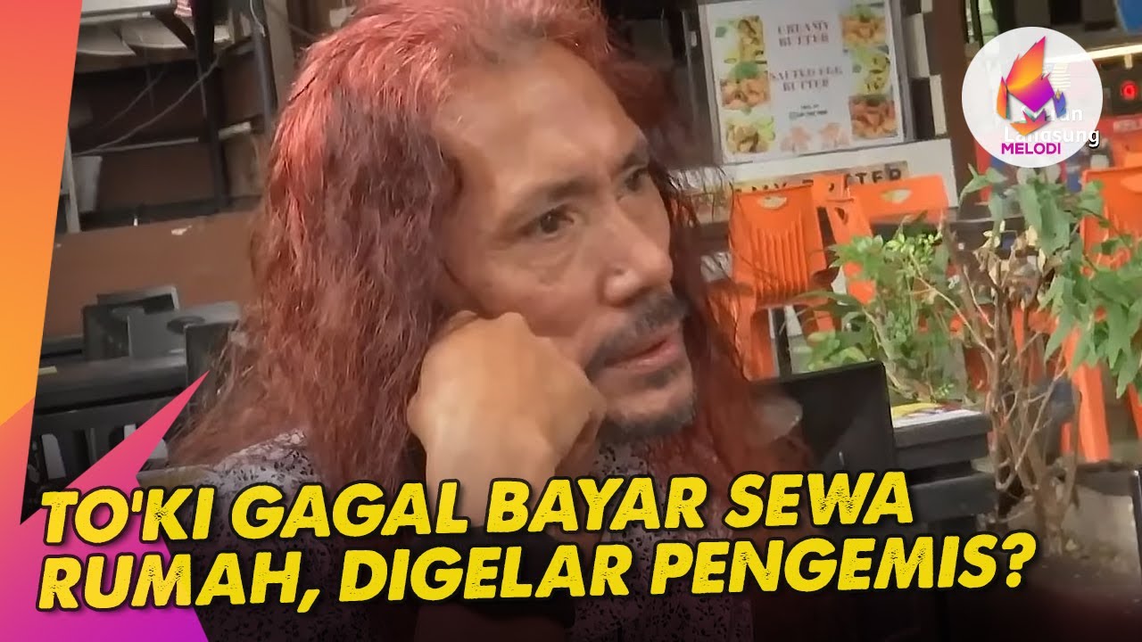 To'ki Gagal Bayar Sewa Rumah, Digelar Pengemis? | Melodi (2023)