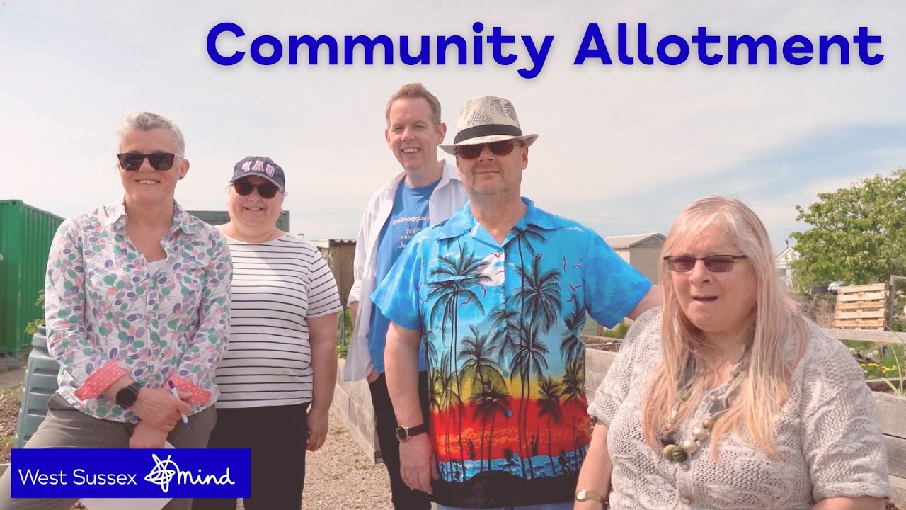 West Sussex Mind | Community Allotment