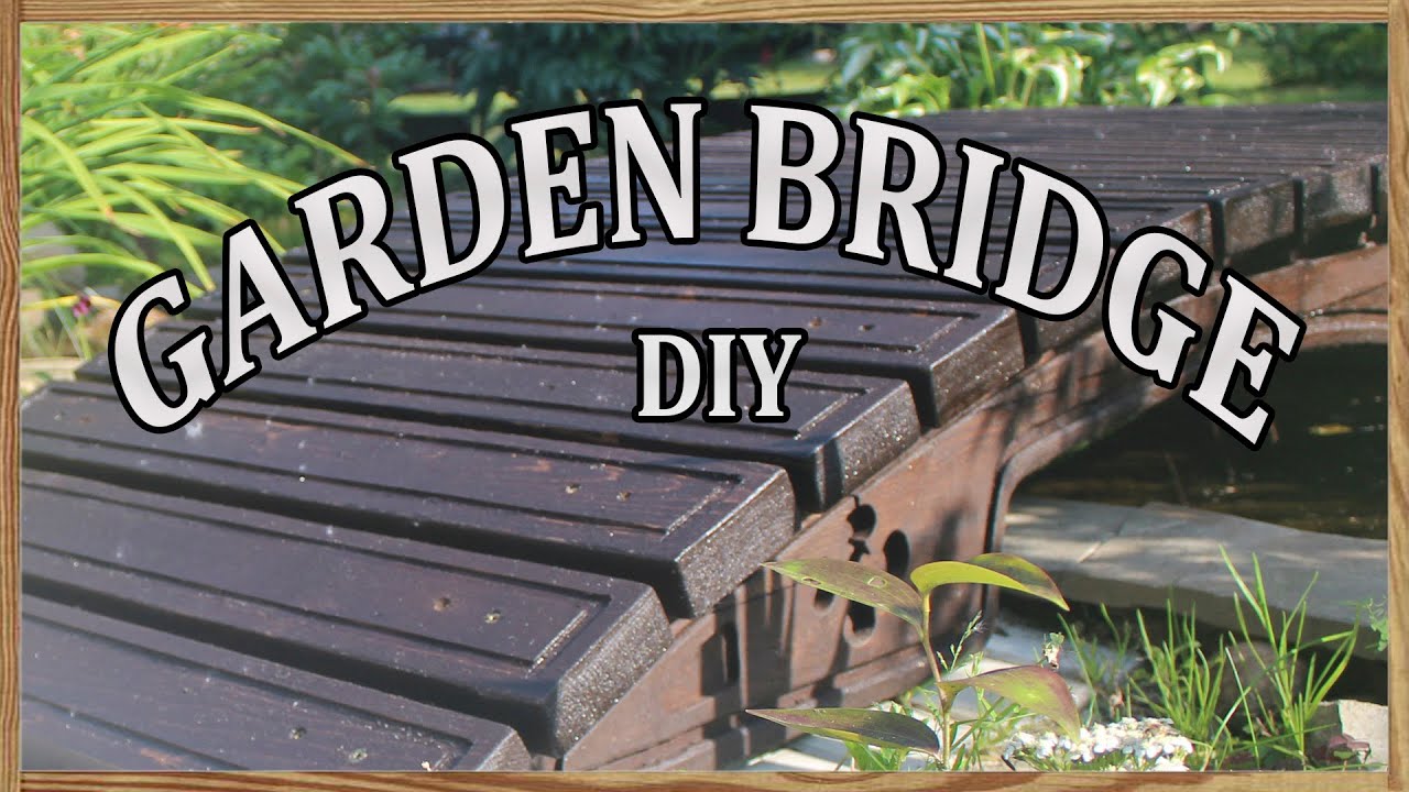 DIY: How to make a garden bridge with your own hands