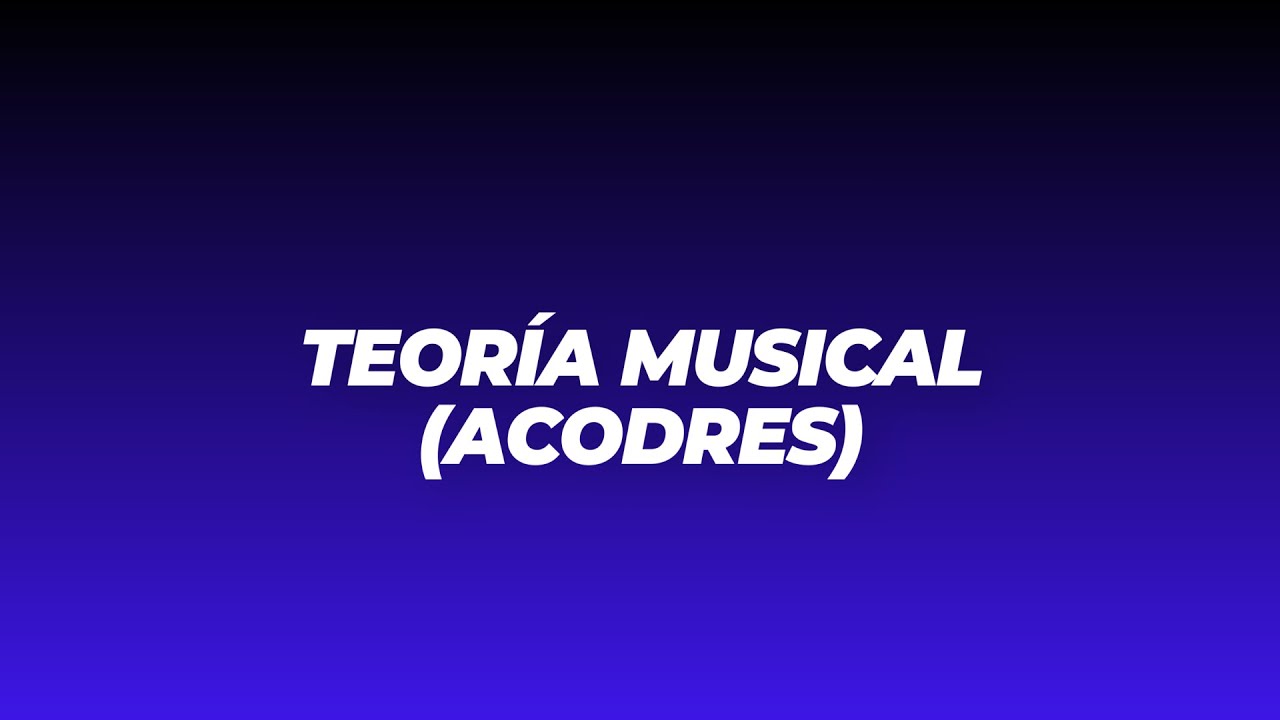 La teor&iacute;a de los acordes (sencillos a complejos)
