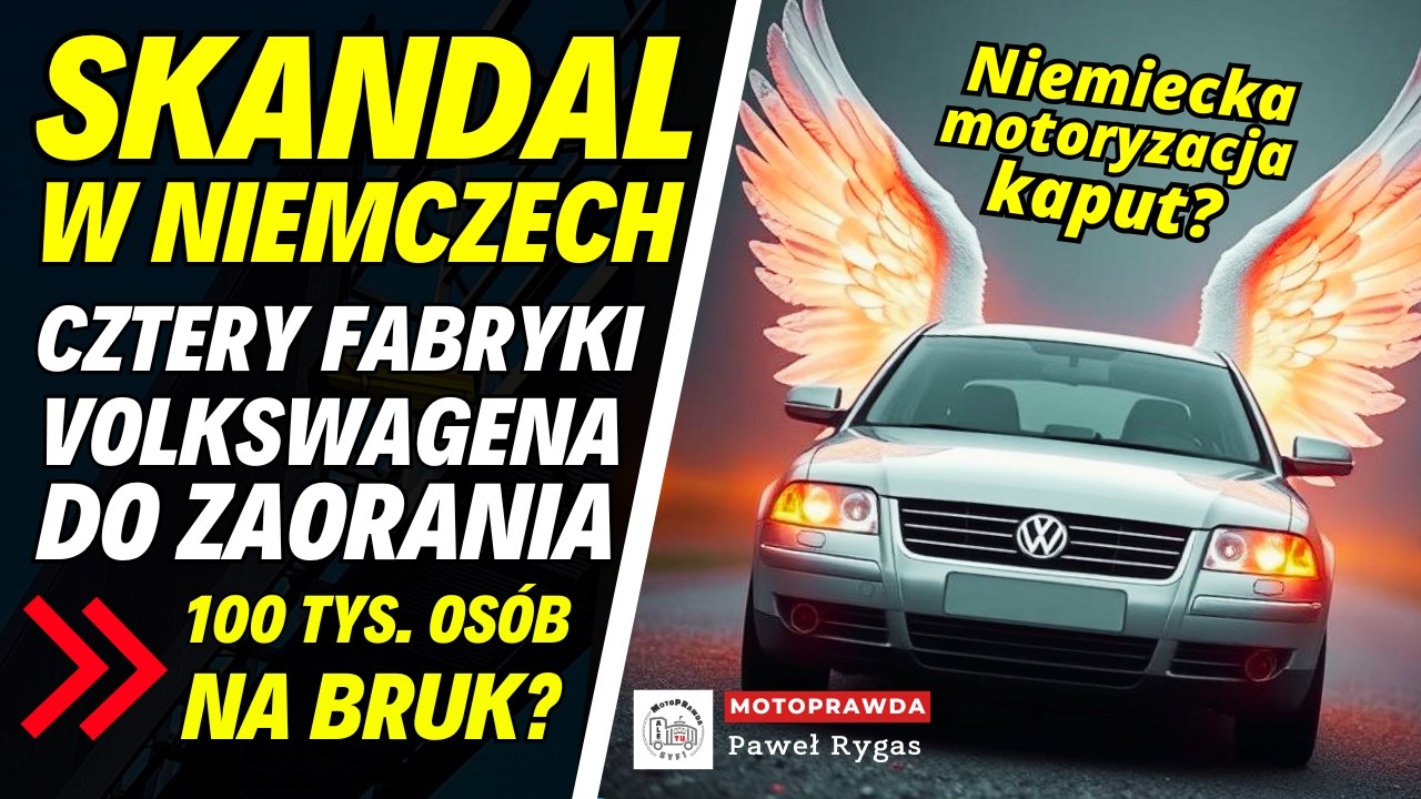 Cztery fabryki VW do zaorania i 100 tys. Niemc&oacute;w na bruk. Skandal za Odrą