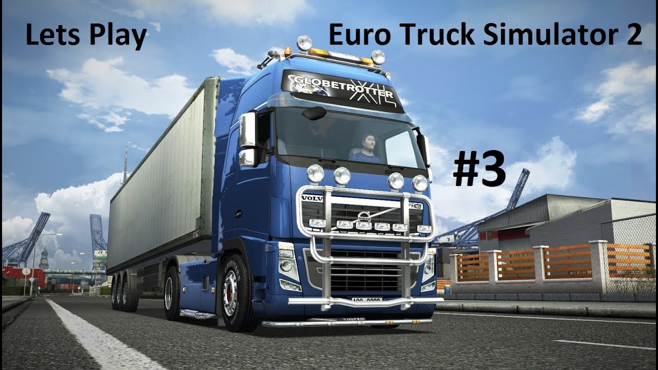 Lets Play: Euro Truck Simulator 2: Part 3 - Lets Get The Hell Out of Poland