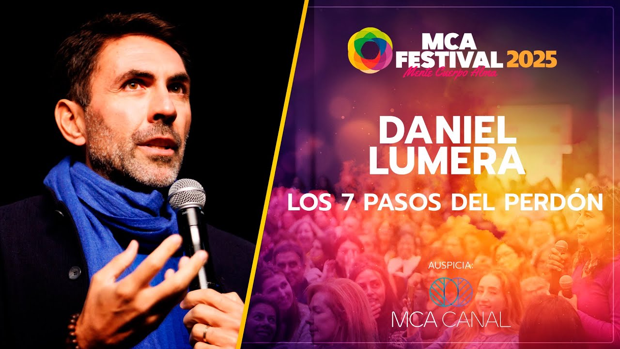 DANIEL LUMERA &ldquo;LOS 7 PASOS DEL PERD&Oacute;N&rdquo; #mcafestival2025 