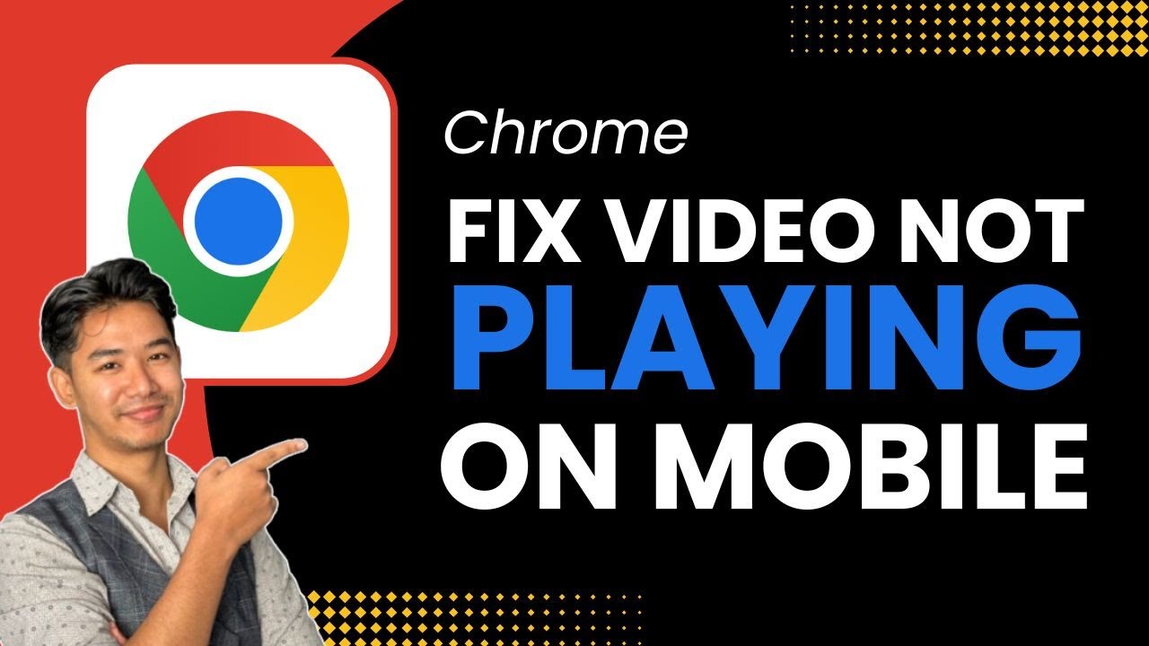 How to Fix Chrome Video Not Playing on Mobile !