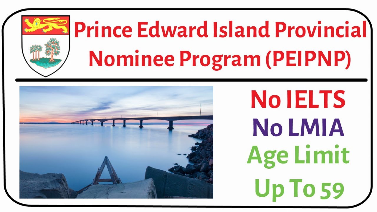 Prince Edward Island Provincial Nominee Program | Skilled Worker Outside Canada Stream