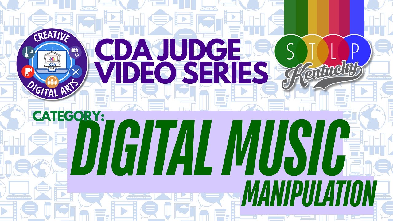 Digital Music Composition   CDA Judge Video Series 2025
