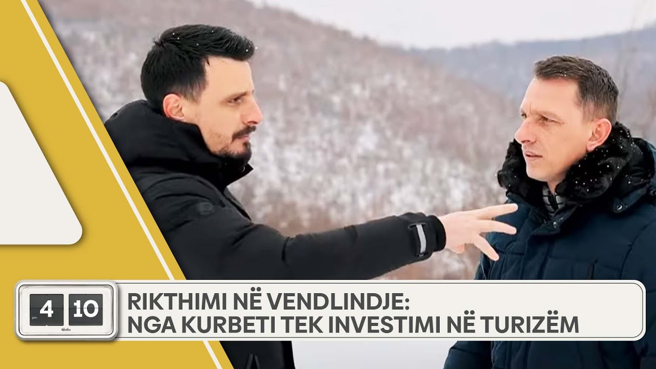 Rikthimi në vendlindje: Nga kurbeti tek investimi në turizëm