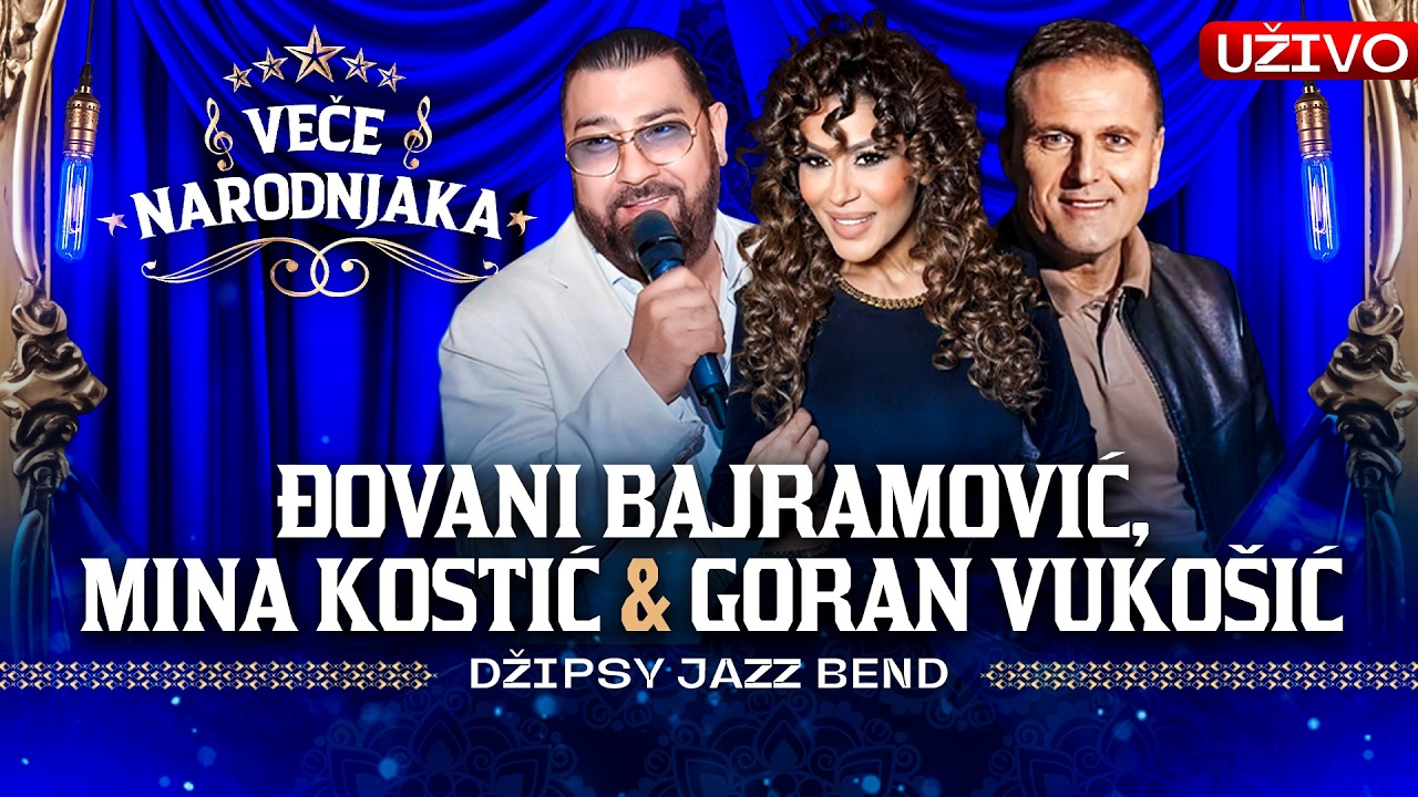VECE NARODNJAKA - DJOVANI BAJRAMOVIC, MINA KOSTIC & GORAN VUKOSIC ( DZIPSY JAZZ BEND ) UZIVO | 2026