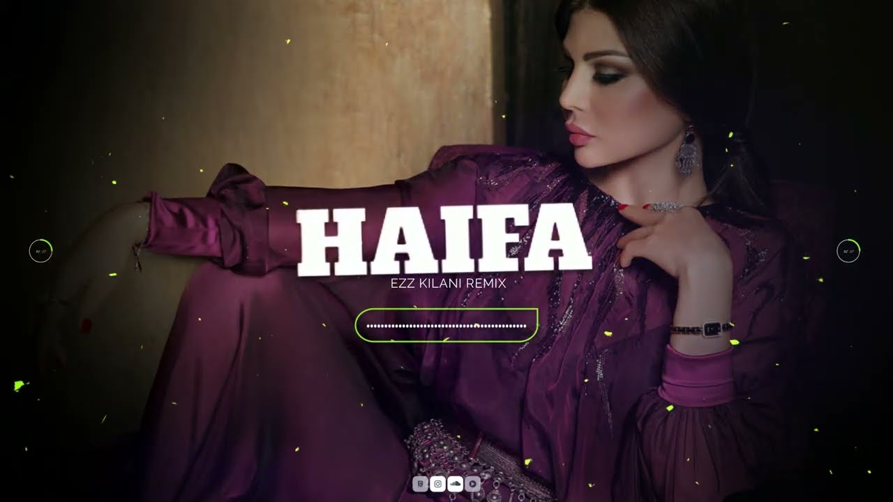 Haifa Wehbe - Woseltelha [ Ezz kilani Remix - عز كيلاني ريمكس ] |  هيفاء وهبي - وصلتلها