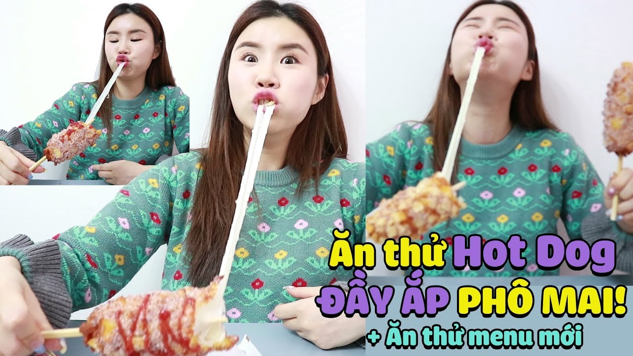 Ăn thử HOT DOG Đầy ắp PHÔ MAI! + Ăn thử menu mới