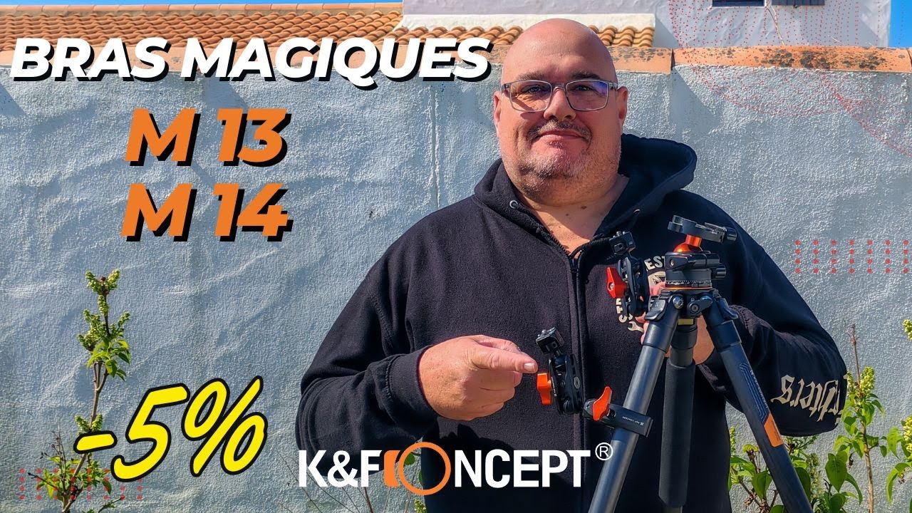 K&F Concept : Test des bras magiques M1 3 et M 14