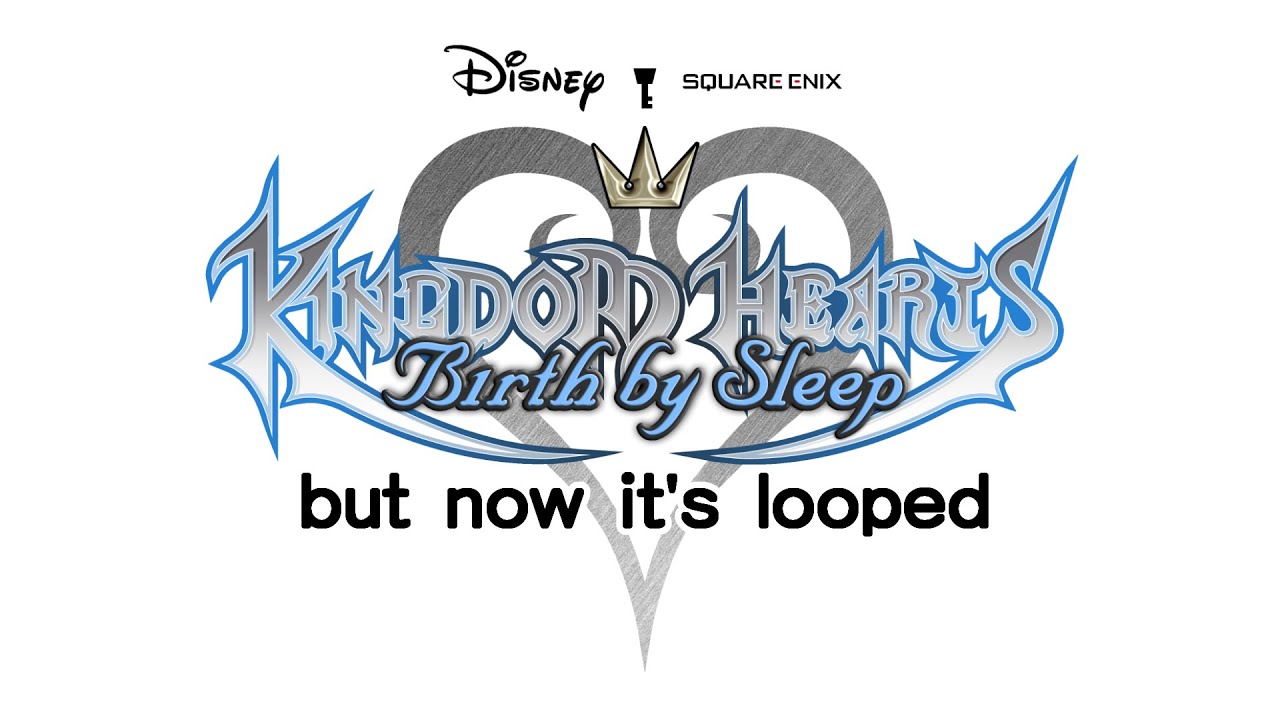 Another Side (Seamless Loop) - Kingdom Hearts Birth By Sleep