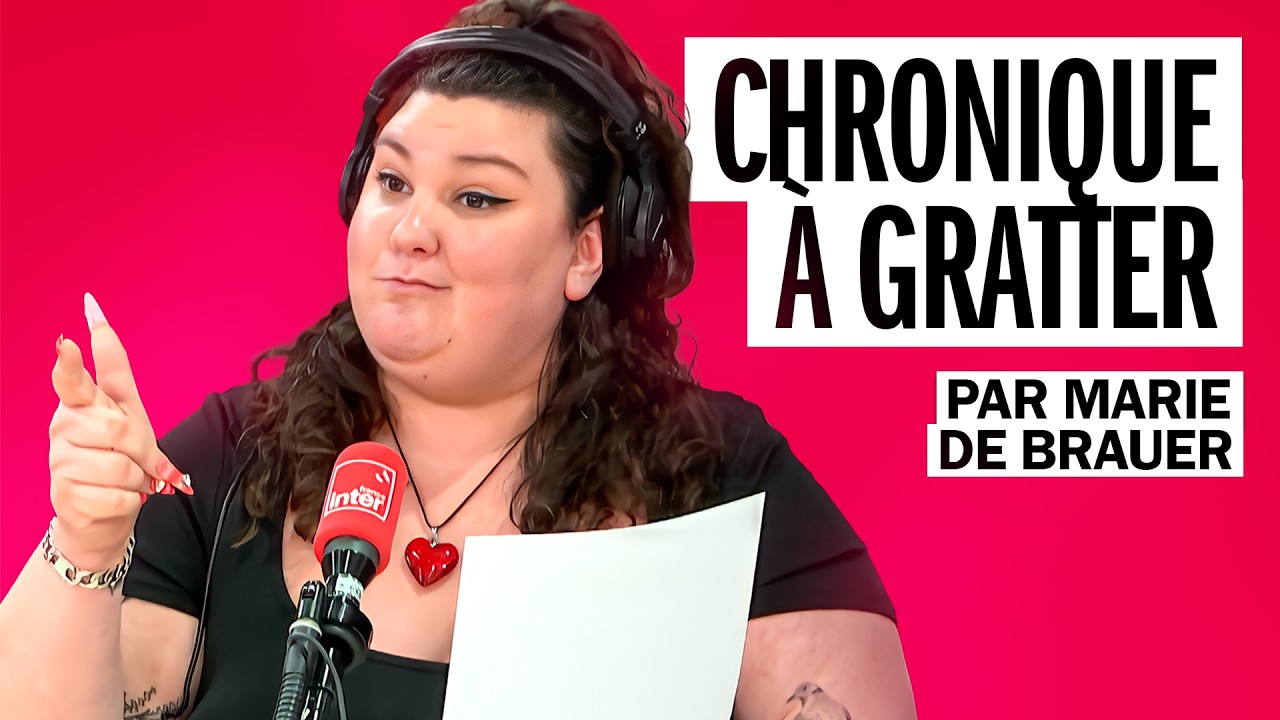 Chronique à gratter - La chronique de Marie de Brauer