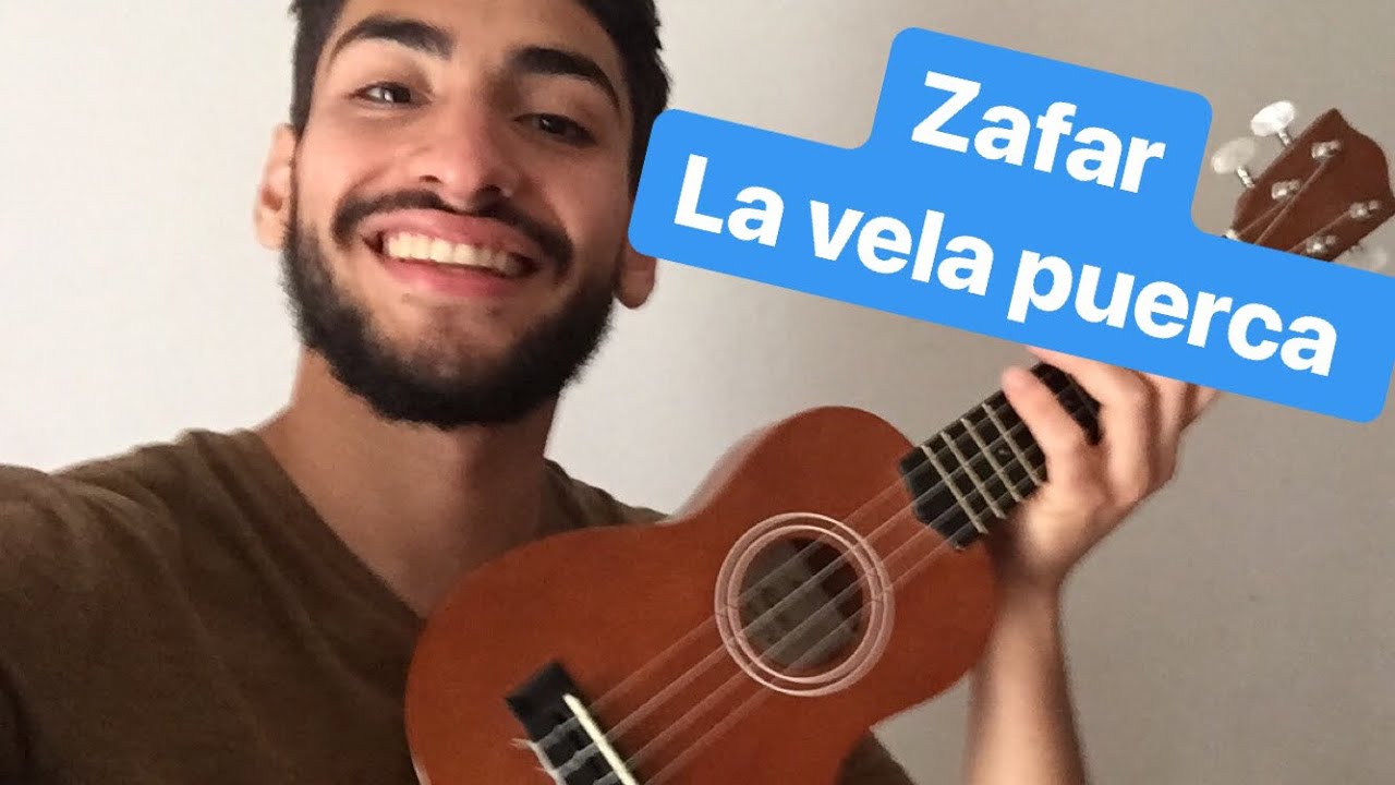 Como tocar ZAFAR  acordes y rasgueo en UKELELE la vela puerca tutorial subir