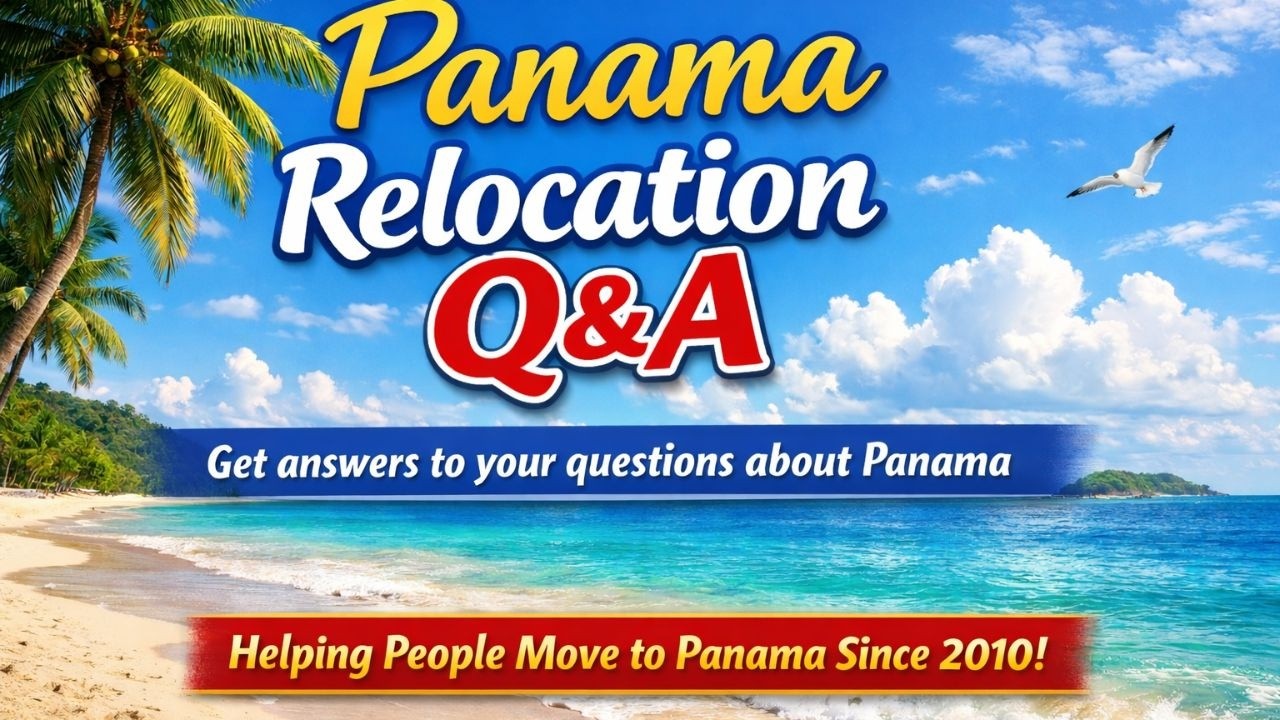 LIVE Panama Relocation Q&A