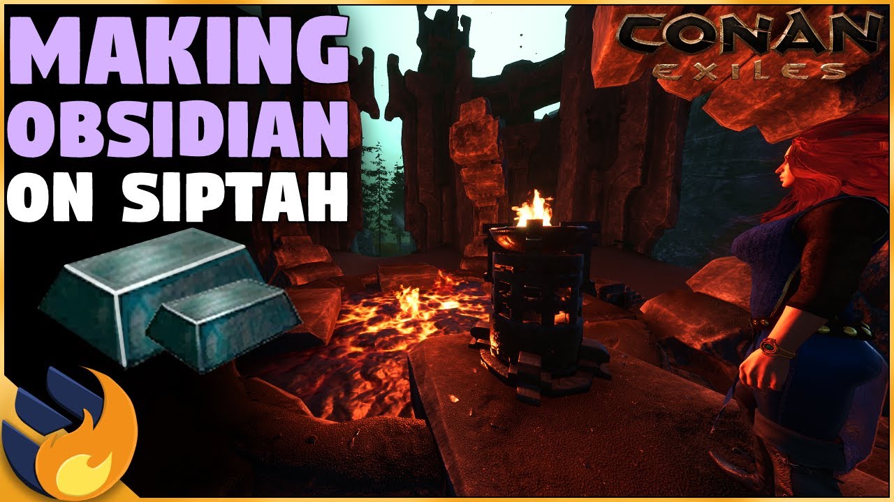 It's Time To Get Obsidian, On Siptah! | Conan Exiles | Age Of Sorcery EP14