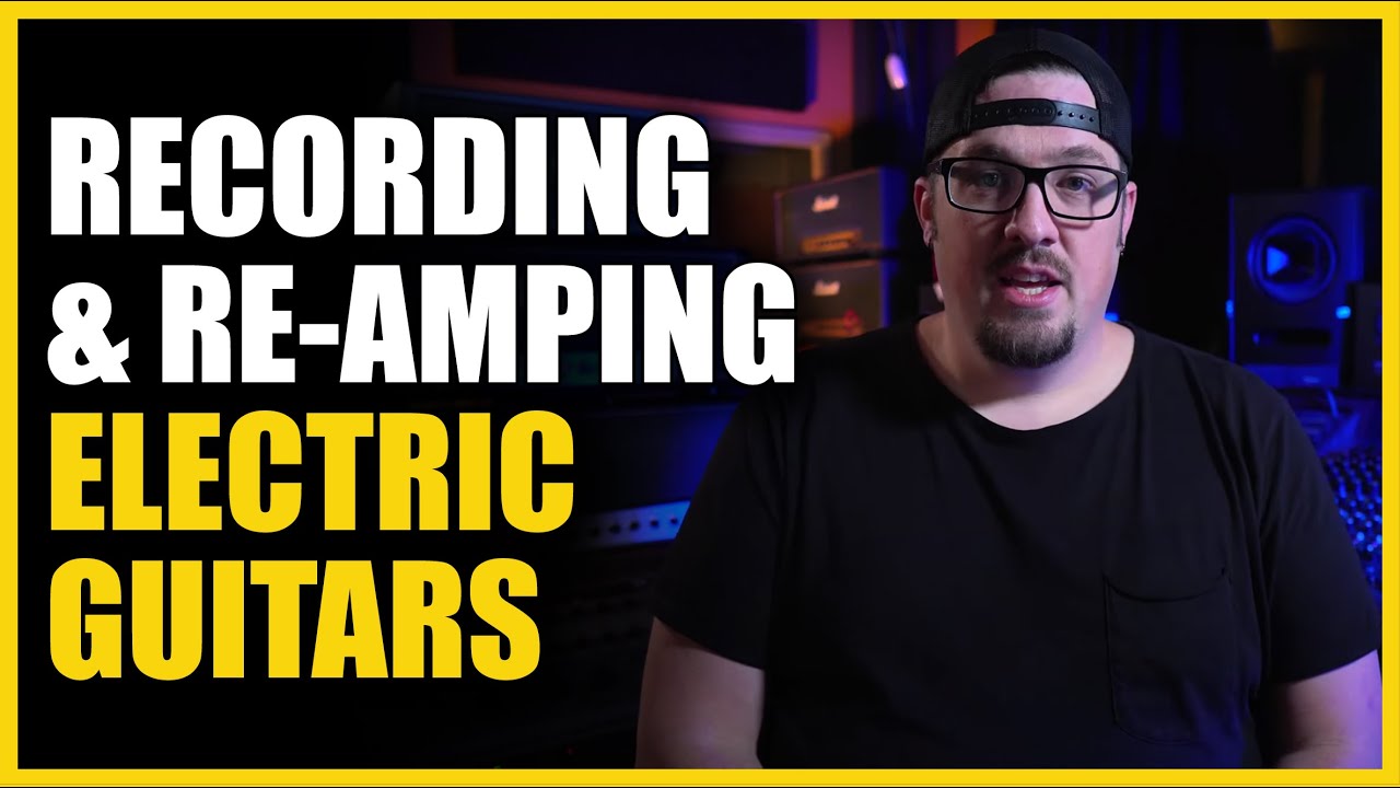 How to Record & Re-Amp Electric Guitars with Matt McQueen